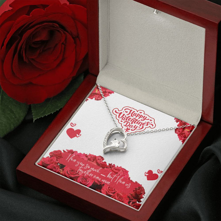 Valentine's Day | I Love Us Together Even More - Forever Love Necklace