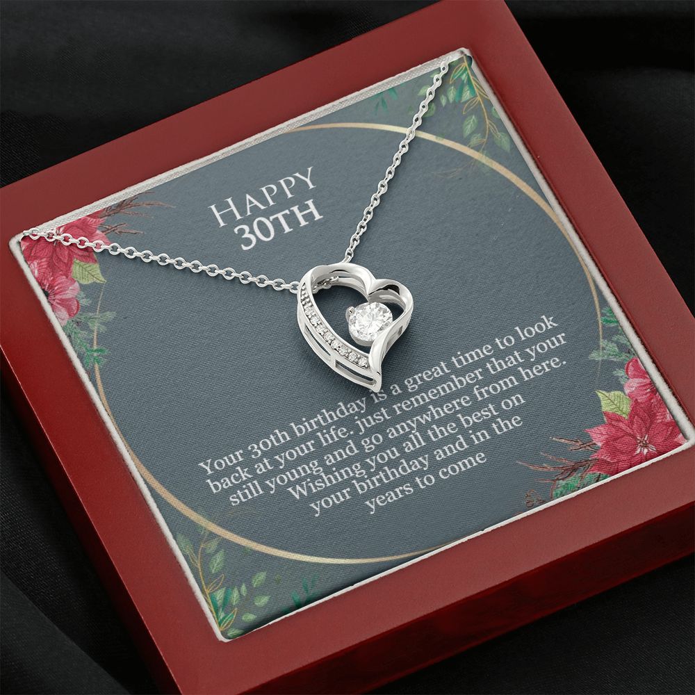 Happy 30th Birthday | Just remember that you are still young and go anywhere from here - Forever Love Necklace
