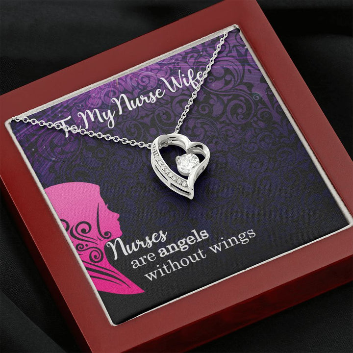To My Nurse Wife | Nurses are Angels without wings - Forever Love Necklace