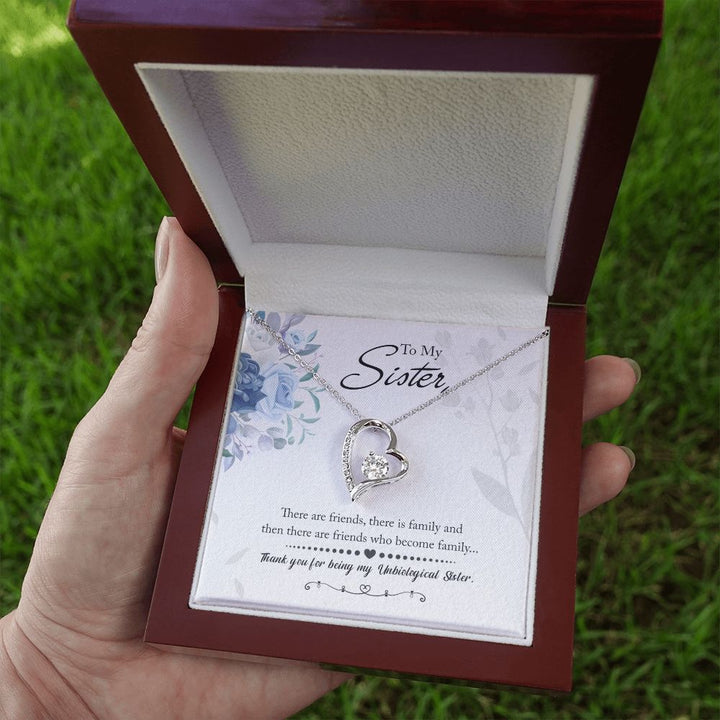 To My Sister | There are friends who become Family - Forever Love Necklace