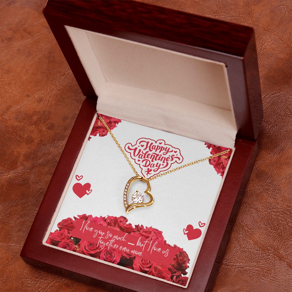 Valentine's Day | I Love Us Together Even More - Forever Love Necklace