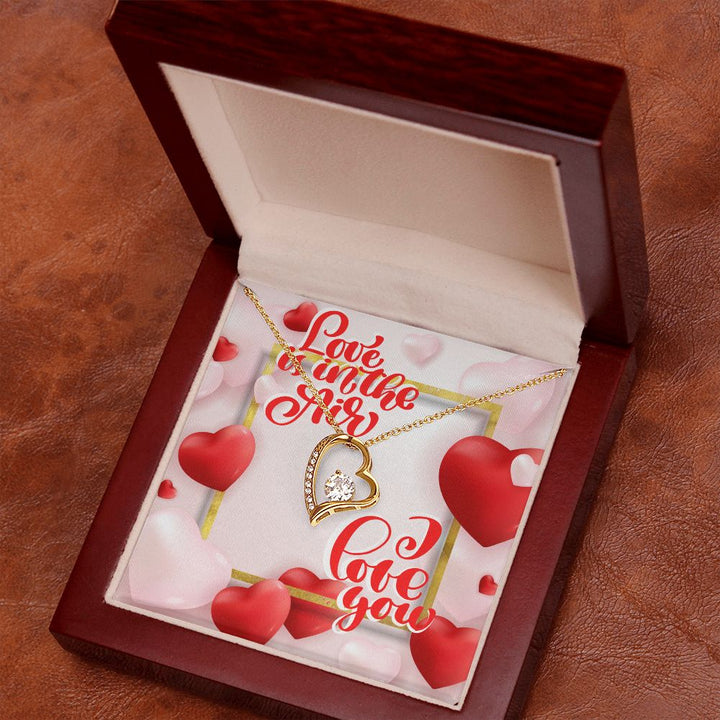 Happy Valentine's Day | Love is in the Air - Forever Love Necklace