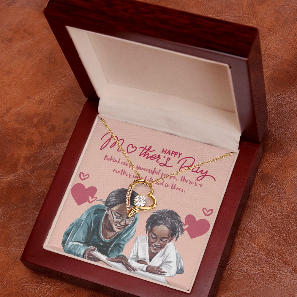 Happy Mother's Day | Behind every successful person, there's a mother who believed in them - Forever Love Necklace