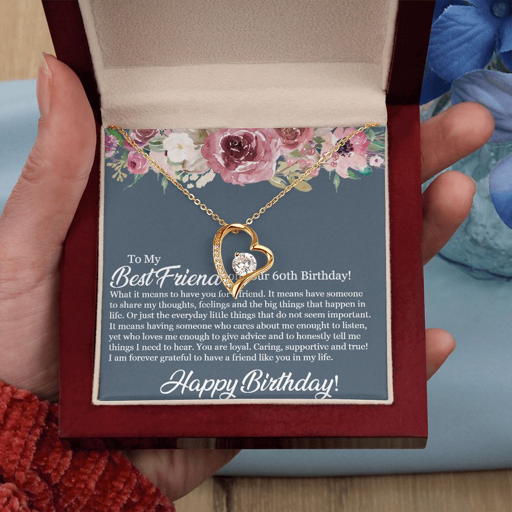 To My Best Friend on your 60th Birthday | You are loyal, Caring, supportive and true - Forever Love Necklace