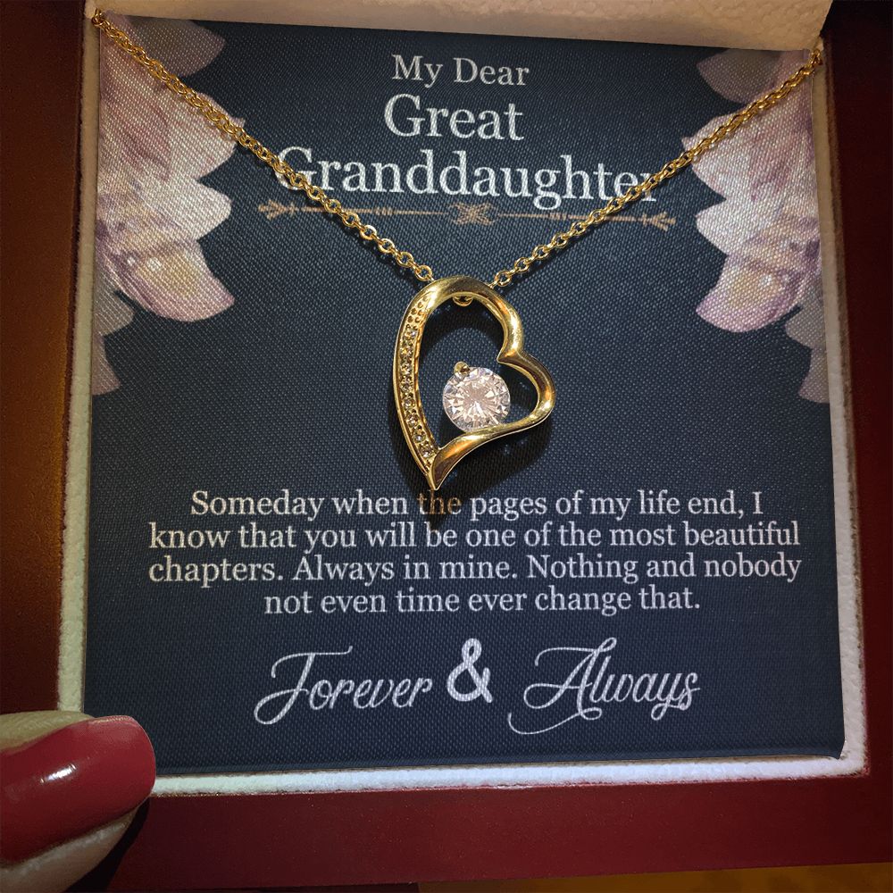 My Dear Great Granddaughter | You will be one of the most beautiful chapters - Forever Love Necklace