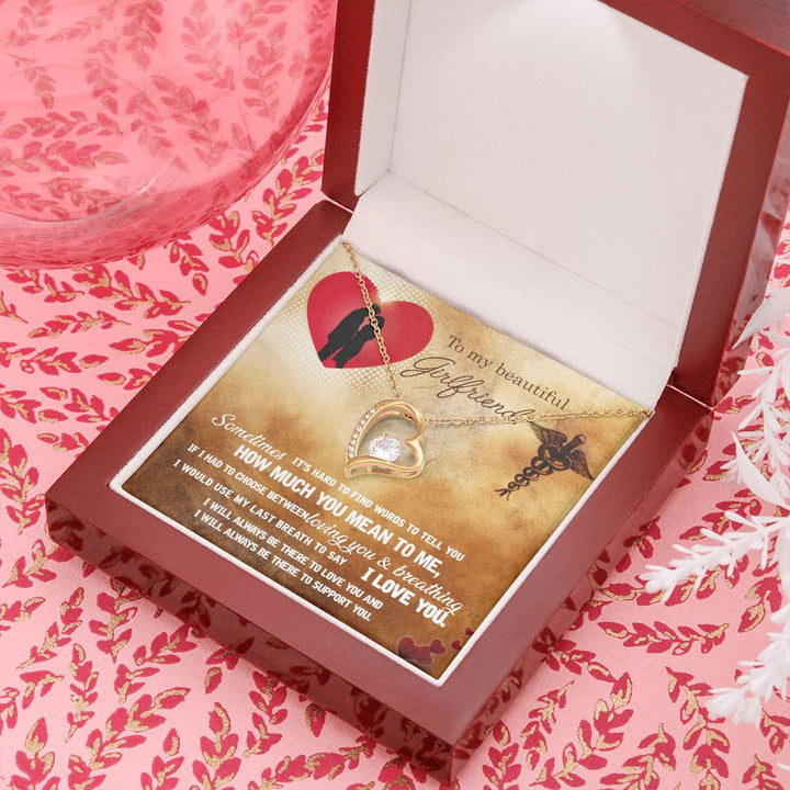To My Beautiful Girlfriend | It's hard to find words to tell you how much you mean to me - Forever Love Necklace
