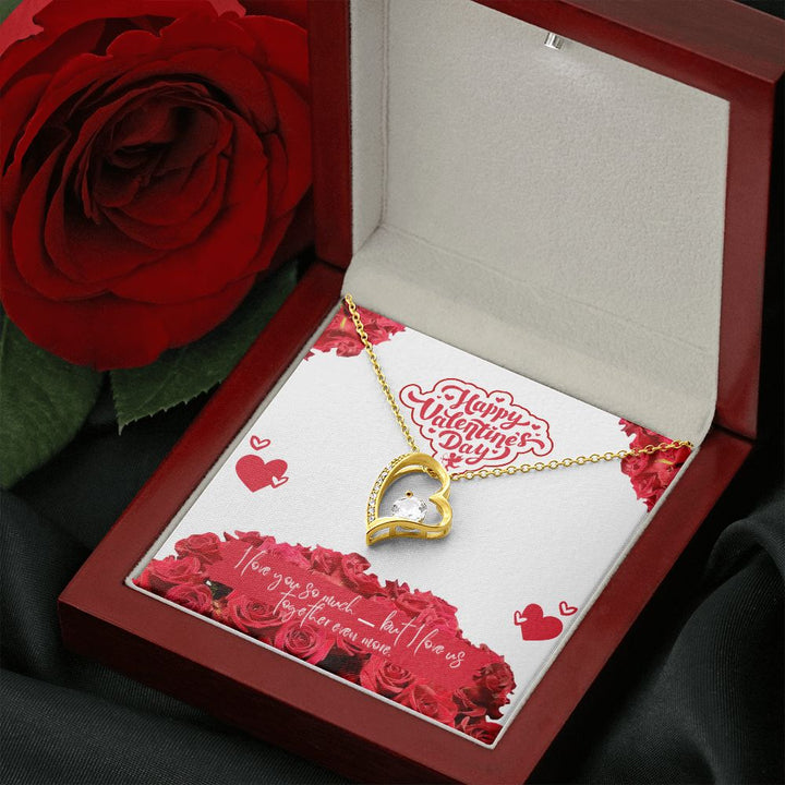 Valentine's Day | I Love Us Together Even More - Forever Love Necklace