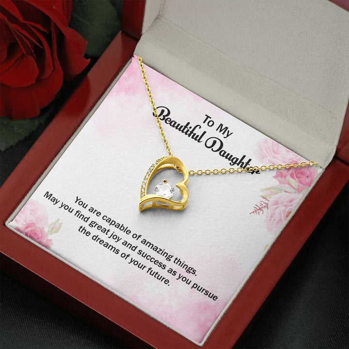 To My Beautiful Daughter | Graduate: Your Hard Work Pays Off! - Forever Love Necklace