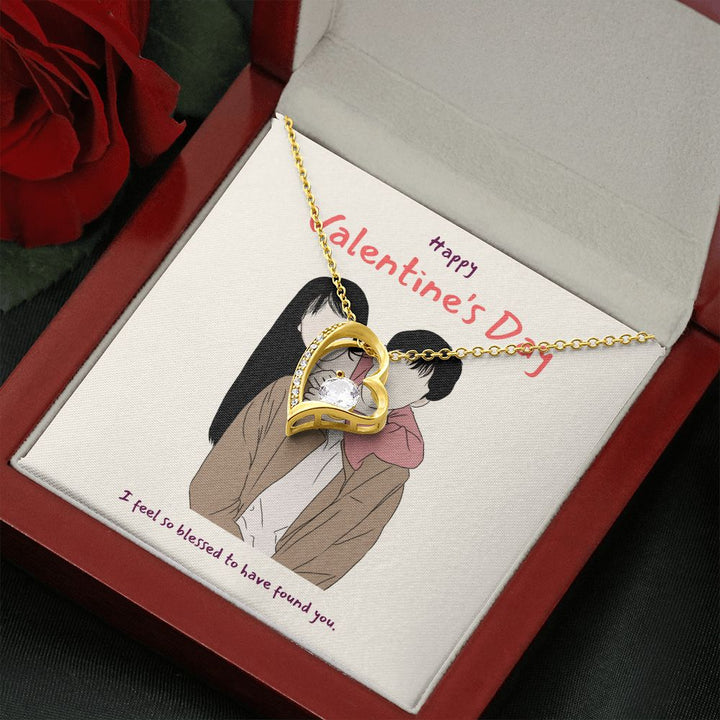 Happy Valentine's Day | I'm So Blessed to Have You in My Life - Forever Love Necklace