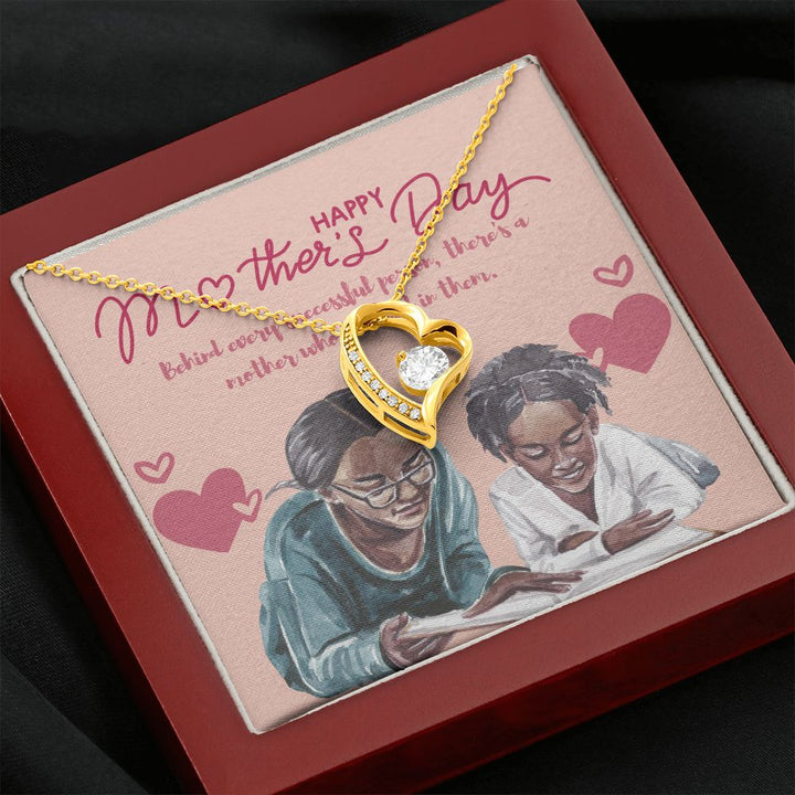 Happy Mother's Day | Behind every successful person, there's a mother who believed in them - Forever Love Necklace