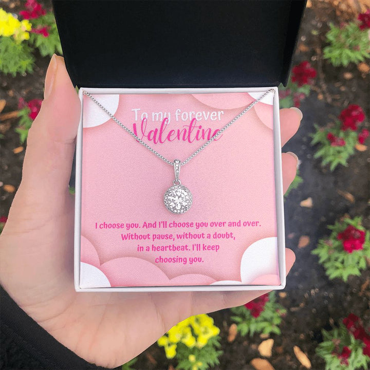 To My Forever Valentine | Heartbeat Choice - Eternal Hope Necklace