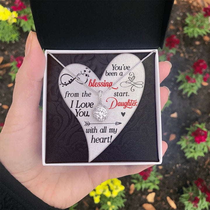 To My Daughter | You've been a Blessing from the start - Eternal Hope Necklace