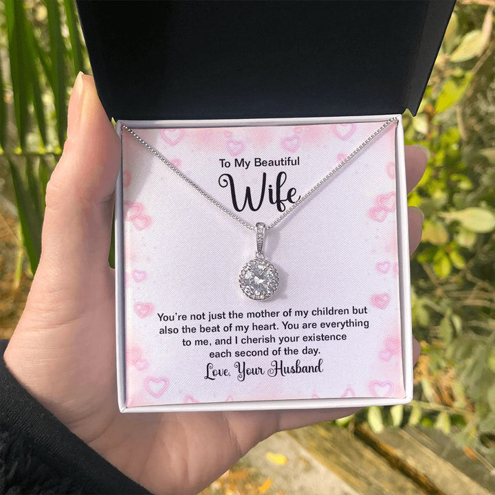 To My Wife | You're not just the mother of my Children - Eternal Hope Necklace