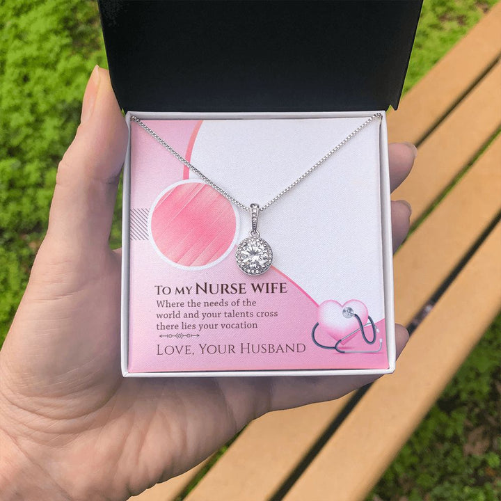 To My Nurse Wife | Your vocation where the needs of the world - Eternal Hope Necklace