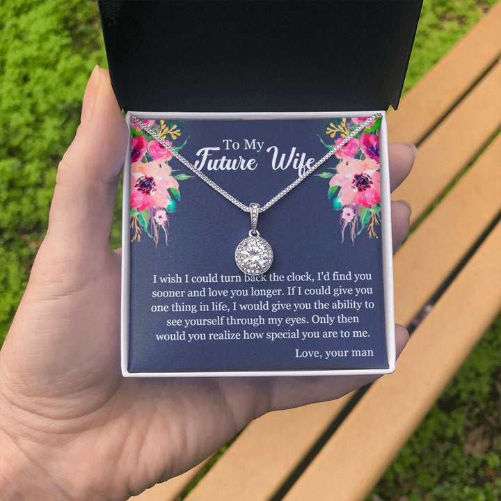 To My Future Wife | You will realize how special you are to me - Eternal Hope Necklace