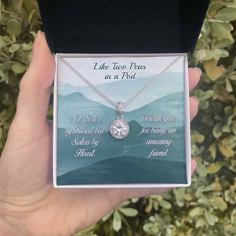 To My Friend | Like Two Peas in a Pod - Eternal Hope Necklace