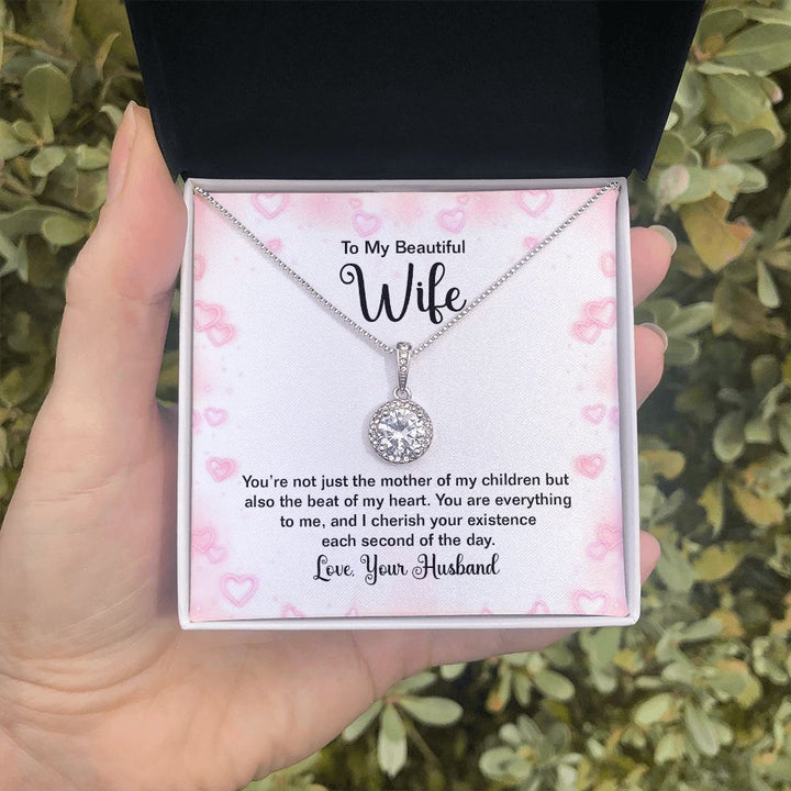 To My Wife | You're not just the mother of my Children - Eternal Hope Necklace