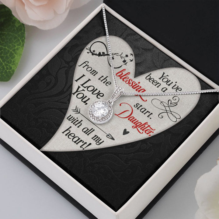 To My Daughter | You've been a Blessing from the start - Eternal Hope Necklace