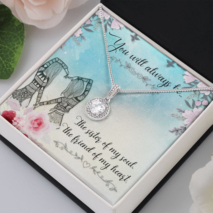 To My Sister | Sister of My Soul - Eternal Hope Necklace
