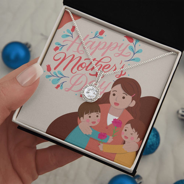 Happy Mother's Day | Mom, You're Simply the Best - Eternal Hope Necklace