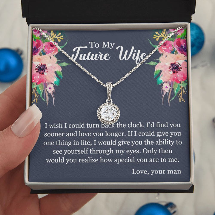 To My Future Wife | You will realize how special you are to me - Eternal Hope Necklace