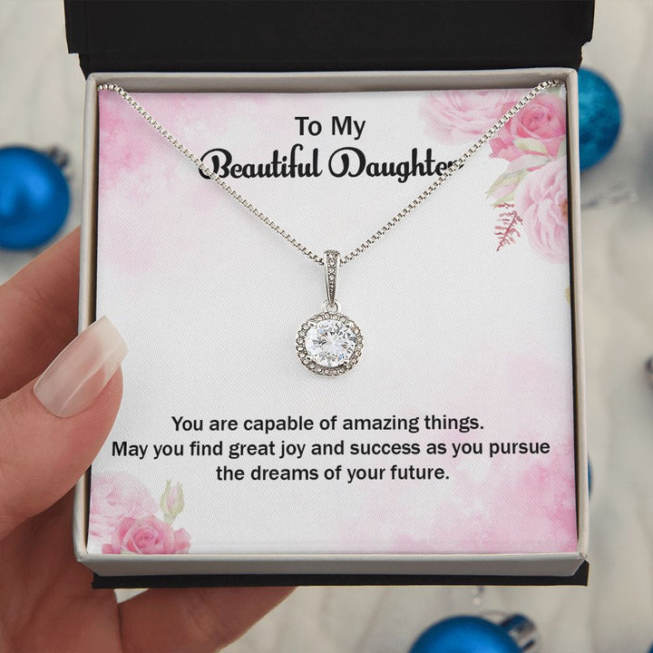 To My Beautiful Daughter | Graduate: Your Future is Limitless - Eternal Hope Necklace