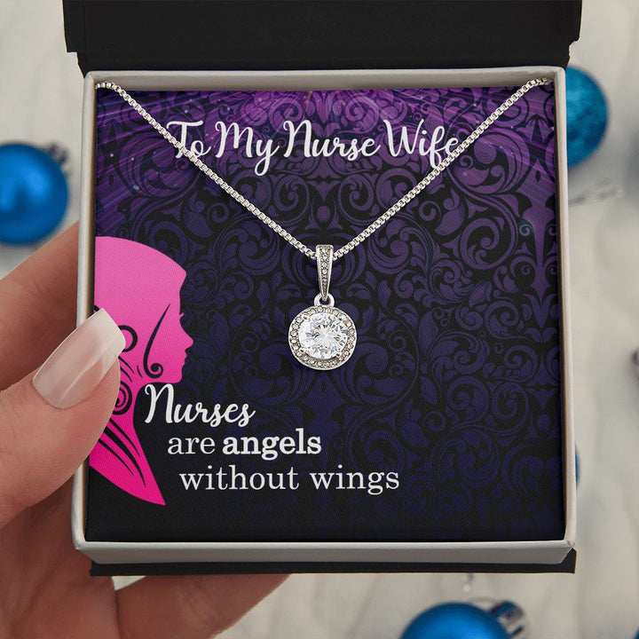 To My Nurse Wife | Nurses are Angels - Eternal Hope Necklace