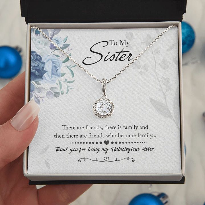 To My Sister | Thank you for being my Unbiological Sister - Eternal Hope Necklace