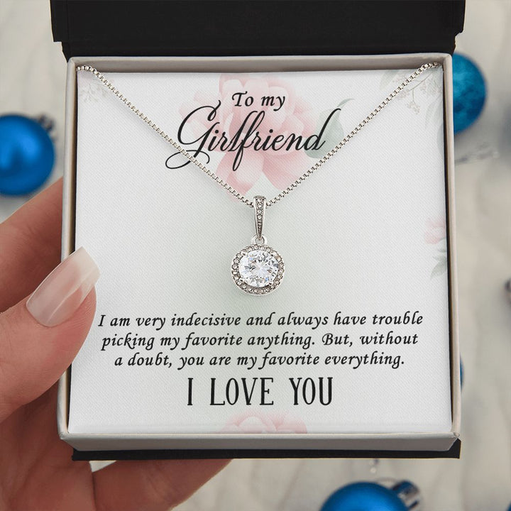 To My Girlfriend | I  am very indecisive - Eternal Hope Necklace