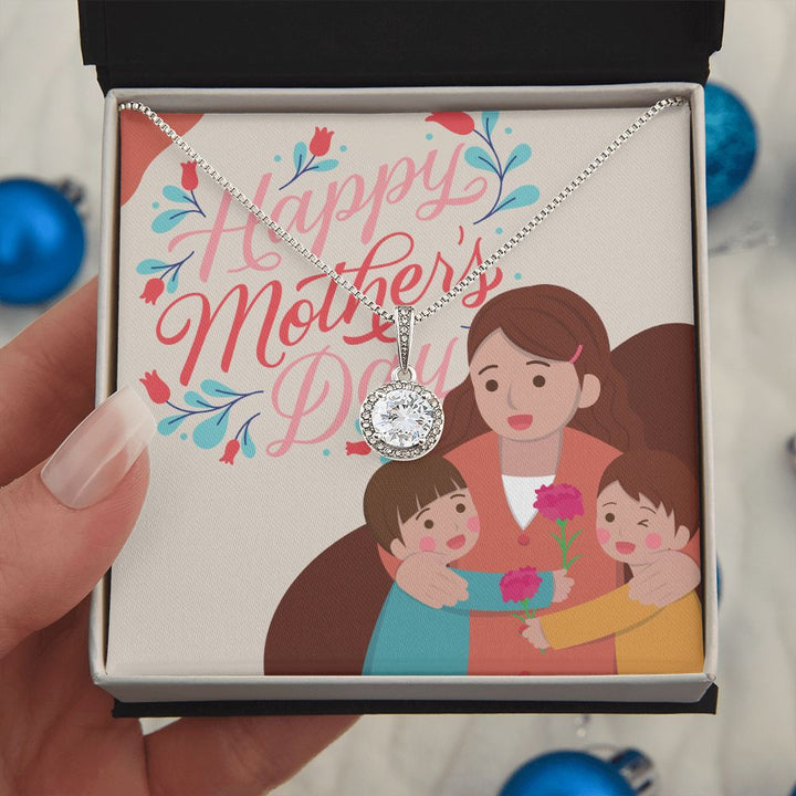 Happy Mother's Day | Mom, You're Simply the Best - Eternal Hope Necklace