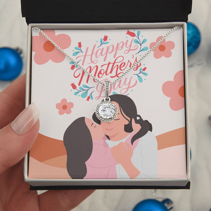 Happy Mother's Day | I love you Mama - Eternal Hope Necklace