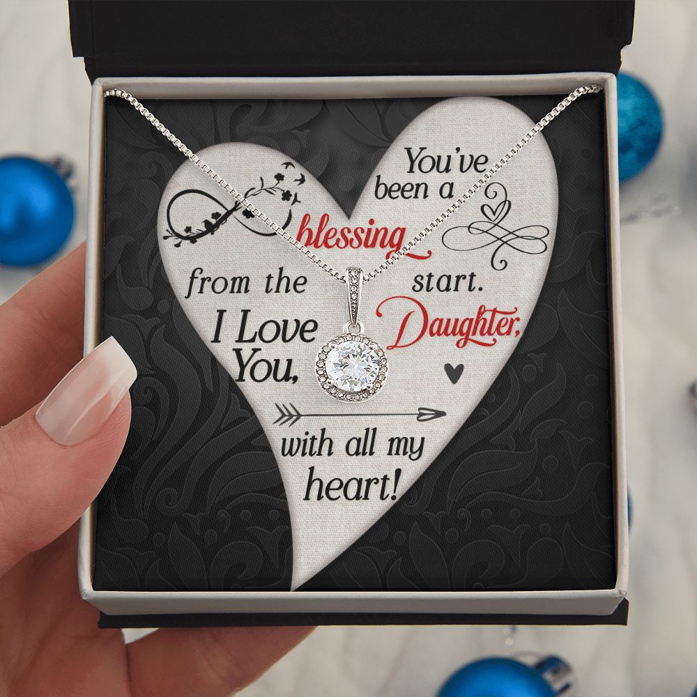 To My Daughter | You've been a Blessing from the start - Eternal Hope Necklace
