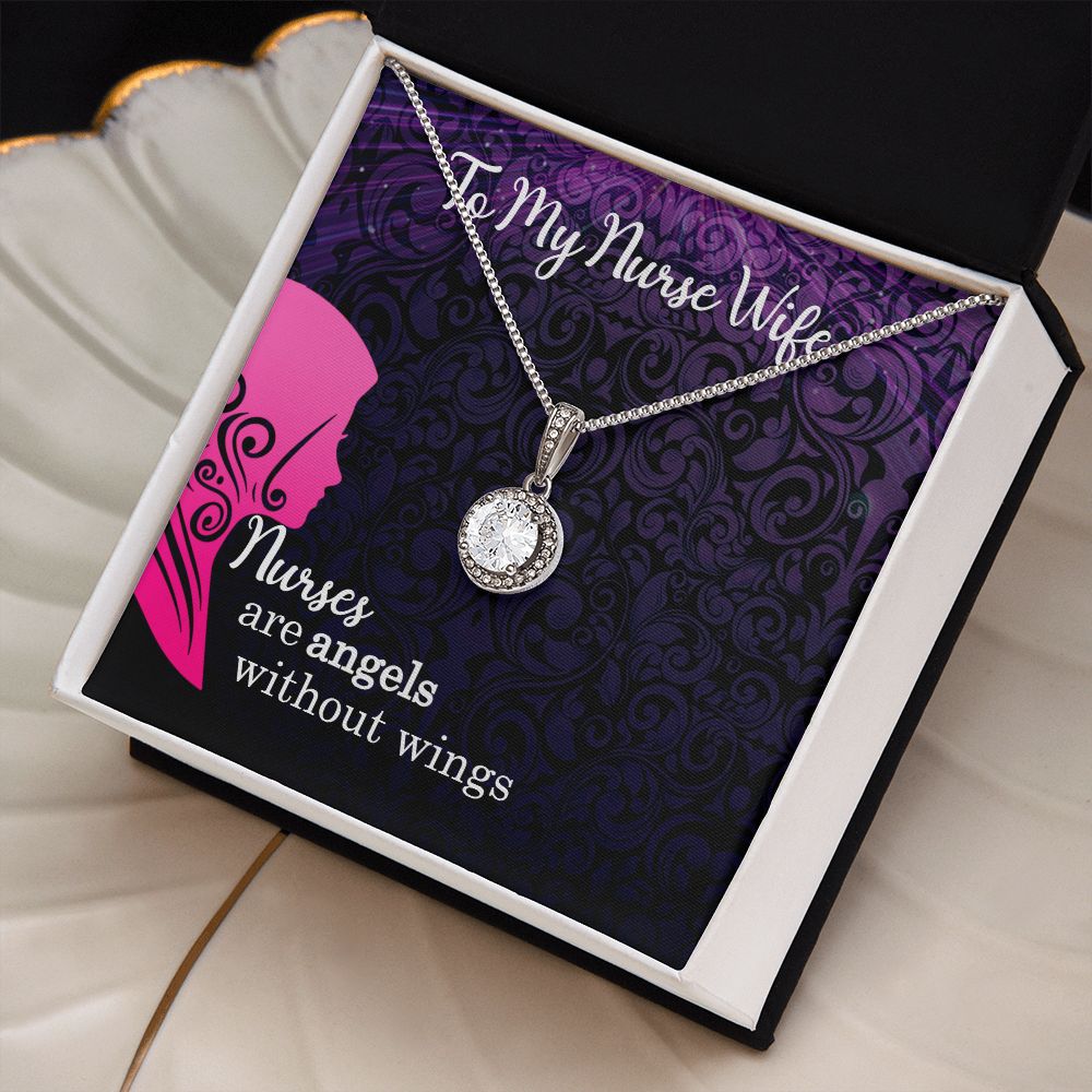 To My Nurse Wife | Nurses are Angels - Eternal Hope Necklace