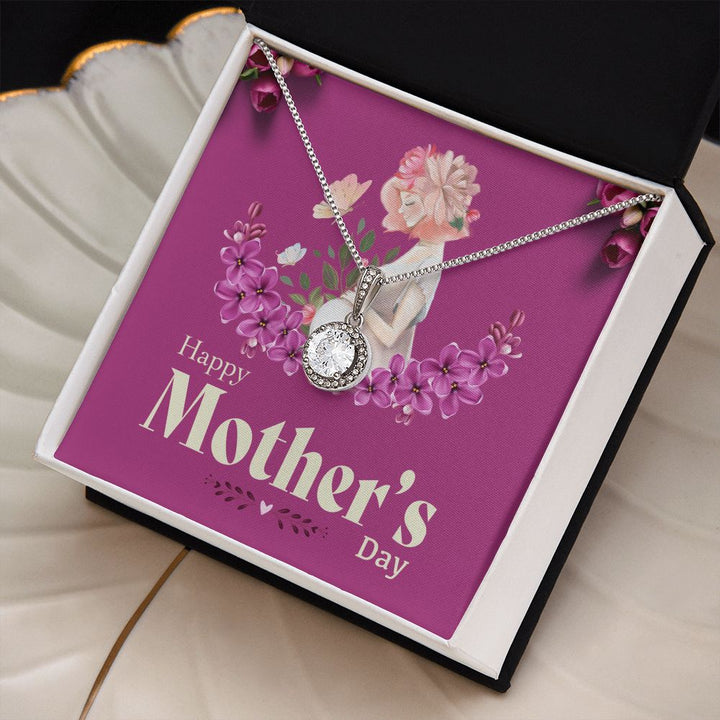 Happy Mother's Day | Mom, you make every day brighter - Eternal Hope Necklace