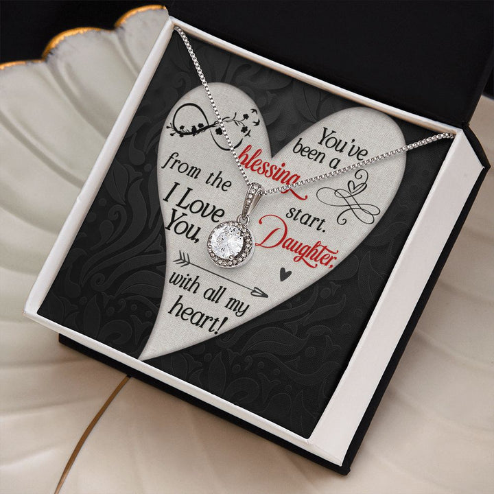 To My Daughter | You've been a Blessing from the start - Eternal Hope Necklace