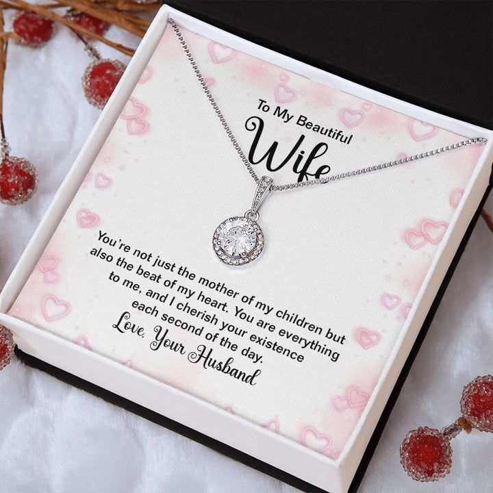 To My Wife | You're not just the mother of my Children - Eternal Hope Necklace