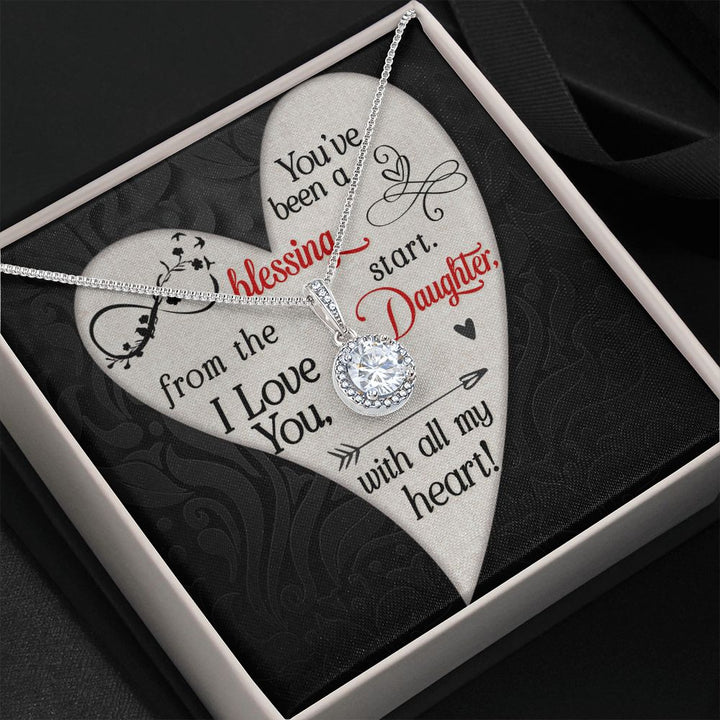 To My Daughter | You've been a Blessing from the start - Eternal Hope Necklace