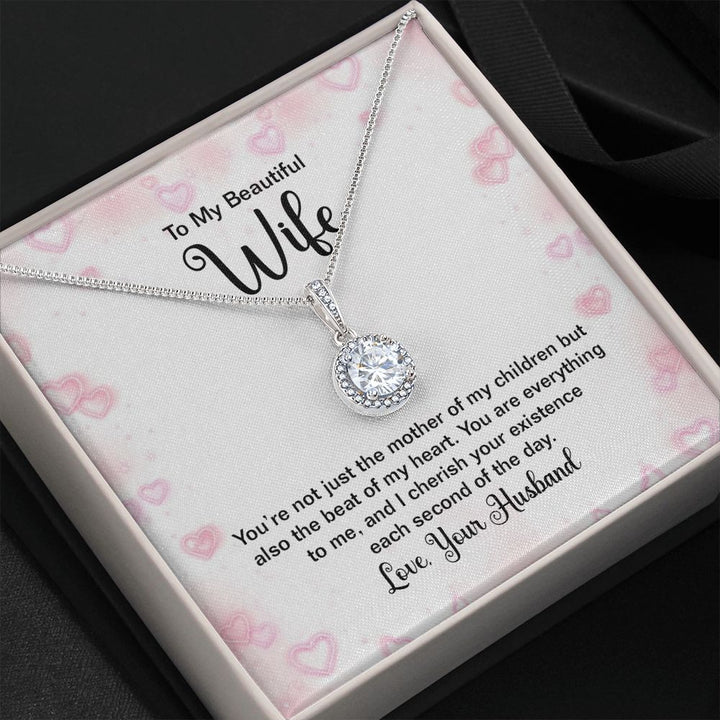 To My Wife | You're not just the mother of my Children - Eternal Hope Necklace