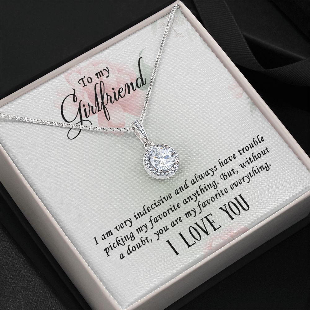 To My Girlfriend | I  am very indecisive - Eternal Hope Necklace