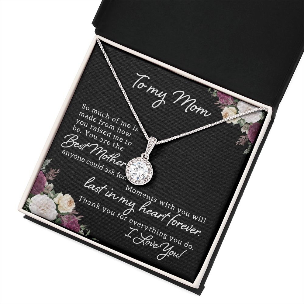 To My Mom | Best Mother Anyone Could Ask For - Eternal Hope Necklace