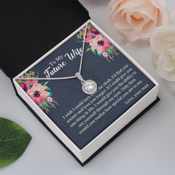To My Future Wife | You will realize how special you are to me - Eternal Hope Necklace