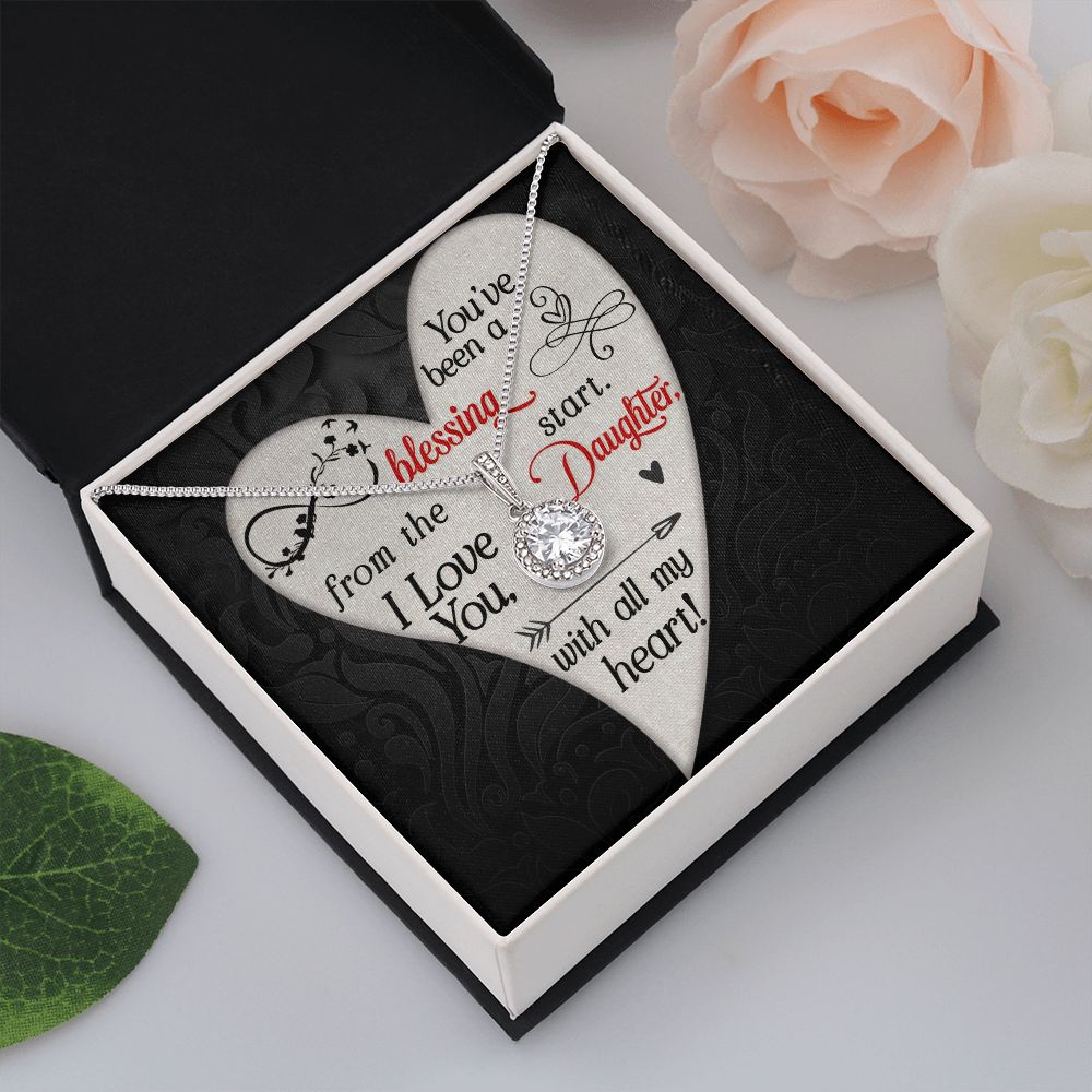 To My Daughter | You've been a Blessing from the start - Eternal Hope Necklace