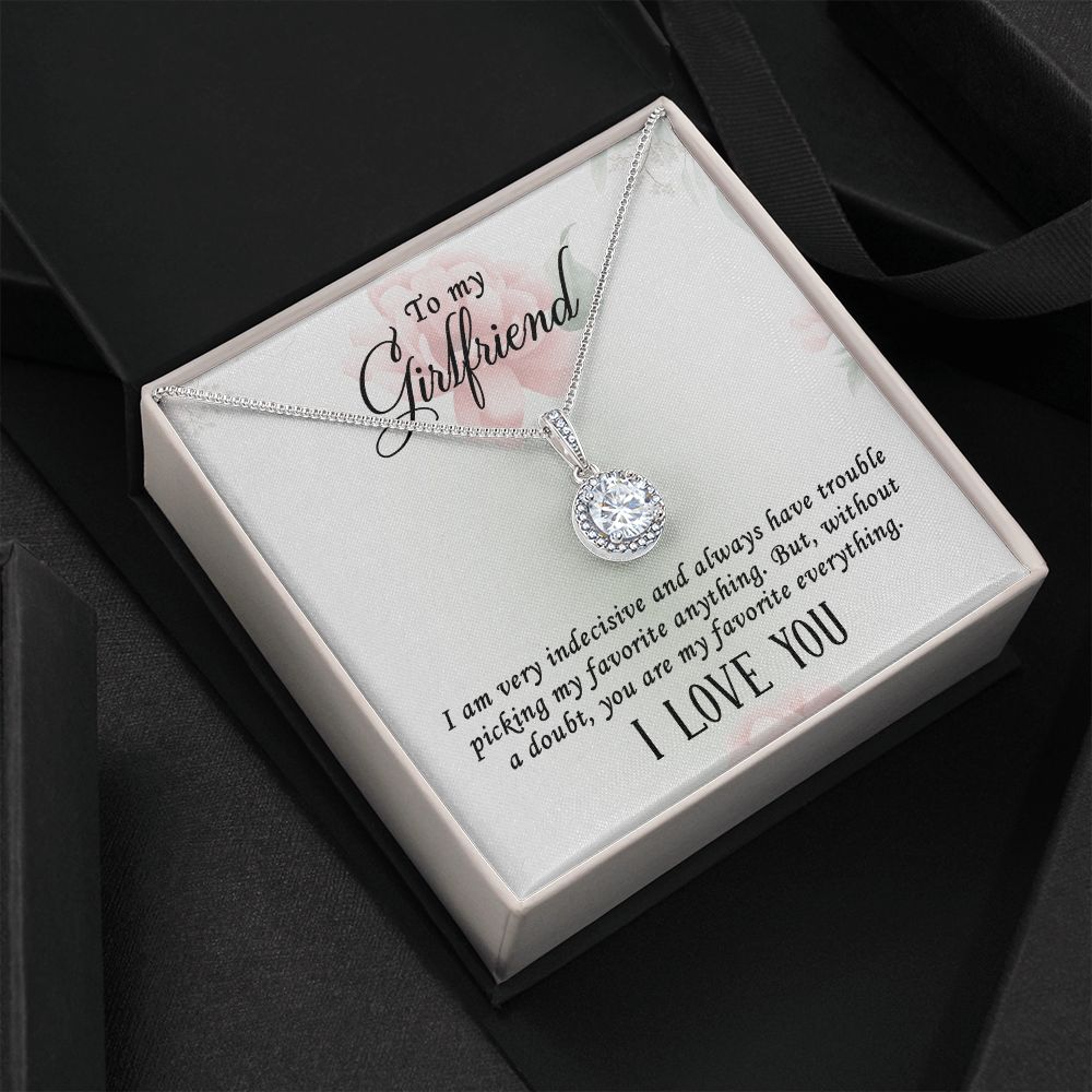 To My Girlfriend | I  am very indecisive - Eternal Hope Necklace