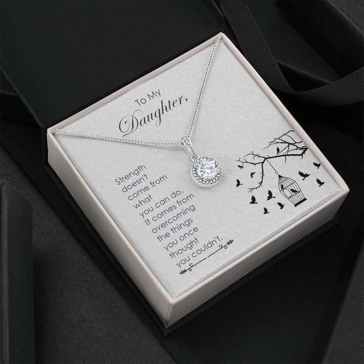 To My Daughter | Believe in Yourself - Eternal Hope Necklace