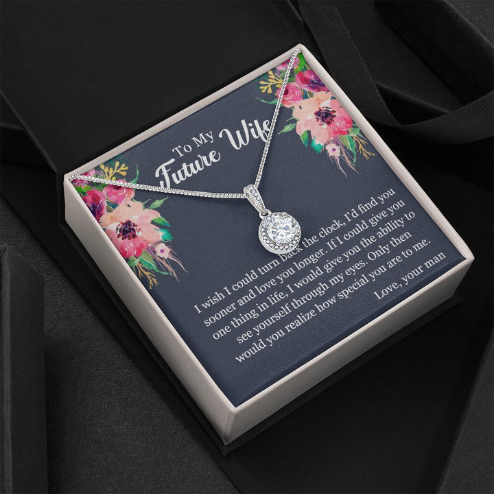 To My Future Wife | You will realize how special you are to me - Eternal Hope Necklace