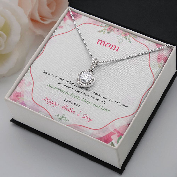 Happy Mother's Day | Your devotion to me I have always felt - Eternal Hope Necklace