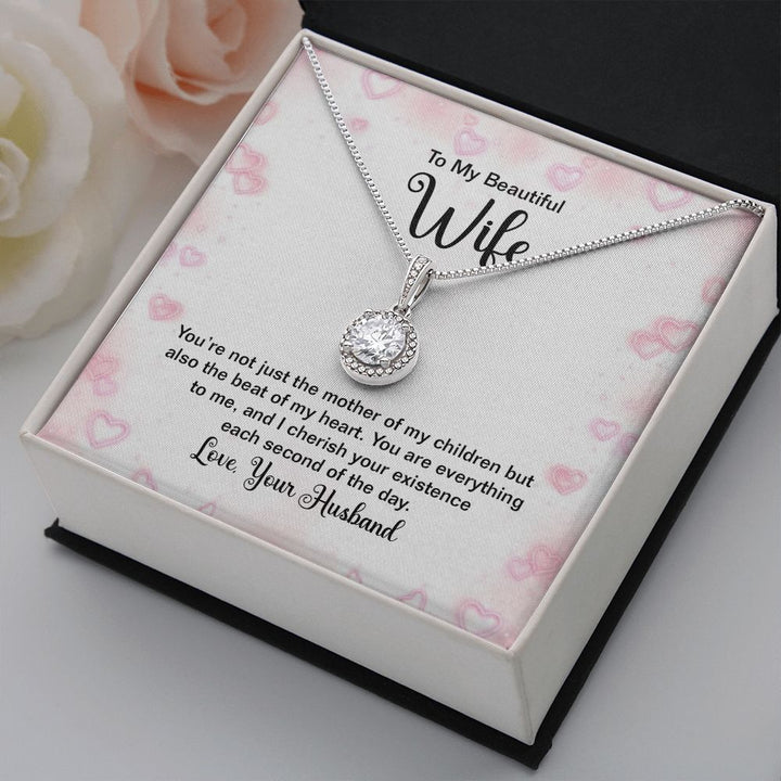 To My Wife | You're not just the mother of my Children - Eternal Hope Necklace