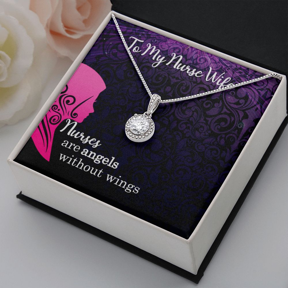 To My Nurse Wife | Nurses are Angels - Eternal Hope Necklace