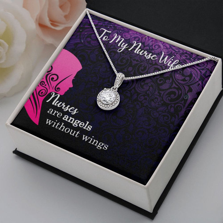 To My Nurse Wife | Nurses are Angels - Eternal Hope Necklace