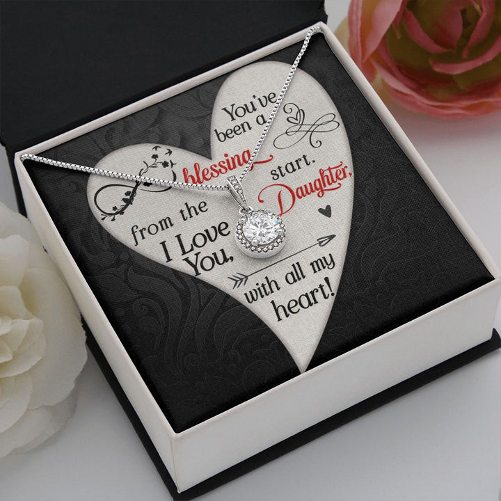 To My Daughter | You've been a Blessing from the start - Eternal Hope Necklace